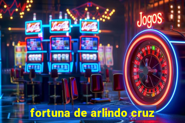 fortuna de arlindo cruz